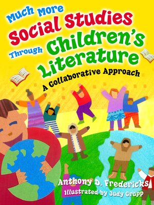 cover image of Much More Social Studies Through Children's Literature